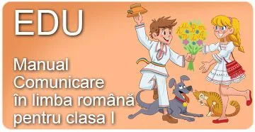 Manual Comunicare în limba română pentru clasa I