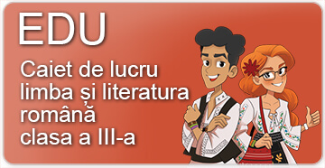 Limba și literatura română pentru clasa a III-a - caiet de lucru NOU