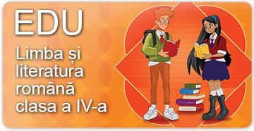 Limba și literatura română pentru clasa a IV-a