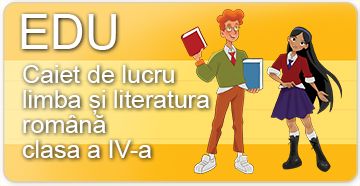 Limba și literatura română pentru clasa a IV-a - caiet de lucru